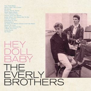 Everly Brothers - Hey Doll Baby (Baby Blue)