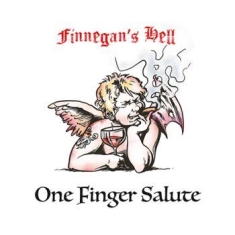 Finnegans Hell - One Finger Salute