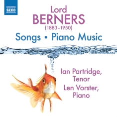 Berners Lord - Songs & Piano Music