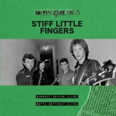 Stiff Little Fingers - Suspect Device / Gotta Gettaway