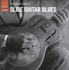 Blandade Artister - Rough Guide To Slide Guitar Blues