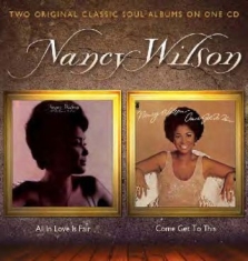 Nancy Wilson - All In Love Is Fair / Come Get To T