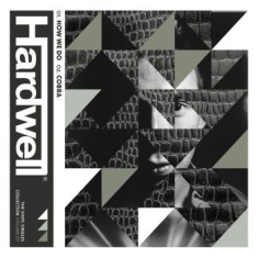 Hardwell - Vol. 1 - How We Do / Cobra (Green)