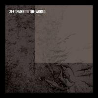 Seedsmen To The World - S/T