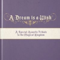 A Dream Is A Wish - A Special Acous - Film