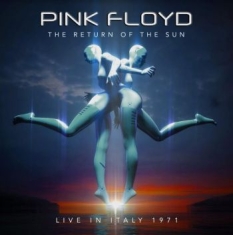 Pink Floyd - Return Of The Sun - Live In Italy 1