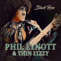 Lynott Phil & Thin Lizzy - Black Rose - Fm Boadcasts (Yellow)