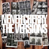 Neneh Cherry - The Versions (Vinyl)