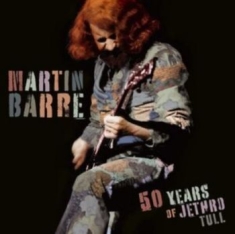 Barre Martin - 50 Years Of Jethro Tull