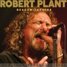 Robert Plant - Beacon Theatre (Live Broadcast 2006)