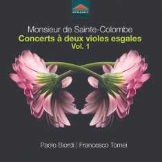 Sainte-Colombe Monsieur De - Concerts A Deux Violes Esgales, Vol