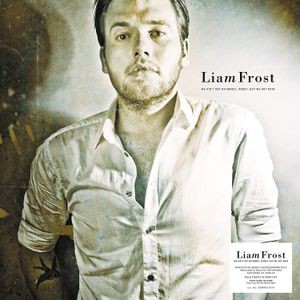 Liam Frost - We Ain't Got The Money