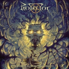 Protector - Excessive Outburst Of Depravity (Sl