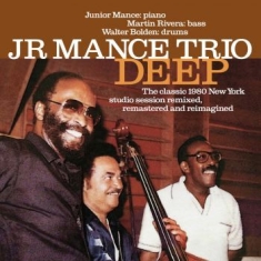 Mance Jr Trio - Deep