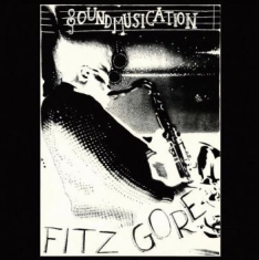 Gore Fitz - Soundmusication