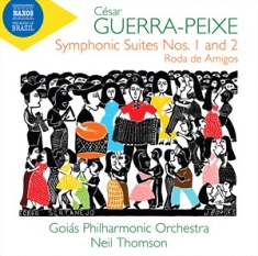 Guerra-Peixe Cesar - Symphonic Suites Nos. 1 & 2 Roda D