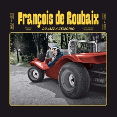 Roubaix Francois De - Du Jazz A L'Electro (Ltd. Solid Yellow V