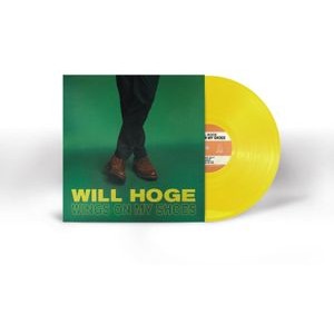 Will Hoge - Wings On My Shoes