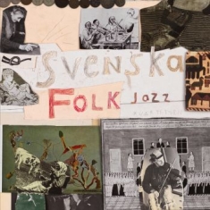 Svenska Folkjazzkvartetten - Folkjazzen Anfaller