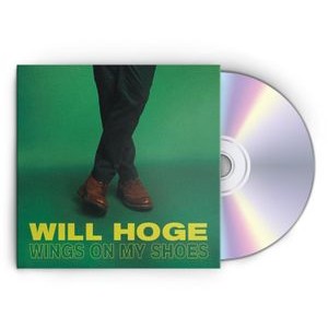 Will Hoge - Wings On My Shoes