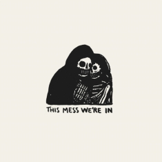 Mckinley Arlo - This Mess We're In