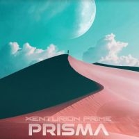 Xenturion Prime - Prisma