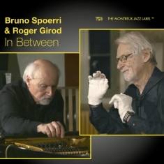 Spoerri Bruno / Roger Girod - In Between