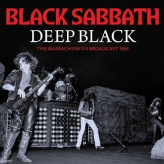 Black Sabbath - Deep Black (Live Broadcast 1983)