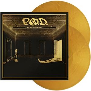 P.O.D. - When Angels & Serpents Dance