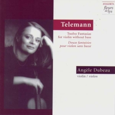 Dubeau Angèle - Telemann: Twelve Fantasias For Viol