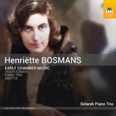 Bosmans Henriette - Early Chamber Music