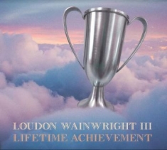 Wainwright Loudon Iii - Lifetime Achievement