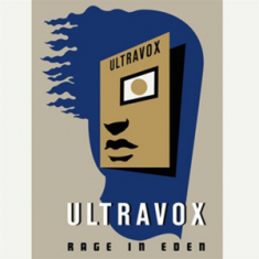 Ultravox - Rage In Eden: 40Th Anniversary