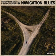 Risager Thorbjörn & The Black Torna - Navigation Blues