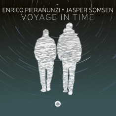 Pieranunzi Enrico / Jasper Somsen - Voyage In Time