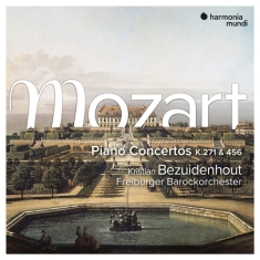 Bezuidenhout Kristian / Freiburger Baroc - Mozart Piano Concertos K. 271 & 456