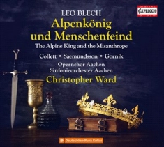 Blech Leo - The Alpine King & The Misanthrope