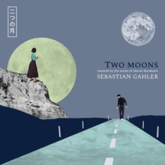 Gahler Sebastian - Two Moons
