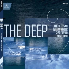 Futterman Joel William Parker Ch - The Deep