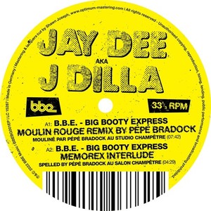 J Dilla - J Dilla - B.B.E. - Big Booty Express (Vinyl)