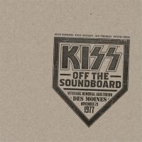 Kiss - Kiss Off The Soundboard: Live In Des Moines