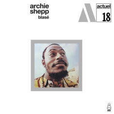 Archie Meets Kahil El'zabar's Ritual Trio Shepp - Blase