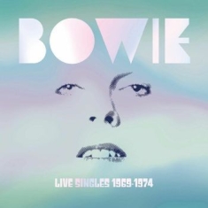 Bowie David - Live Singles 1969 - 1974 (White)