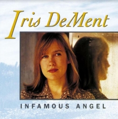 Dement Iris - Infamous Angel (Indie Exclusive, Ea
