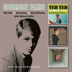 Georgie Fame - Yeh Yeh (3 Albums)