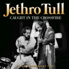 Jethro Tull - Caught In The Crossfire (Live Broad