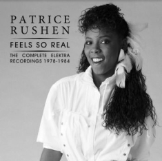 Rushen Patrice - Feels So Real: The Complete Elektra