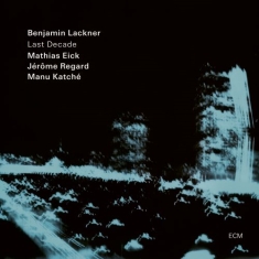 Benjamin Lackner Mathias Eick Jér - Last Decade (Lp)
