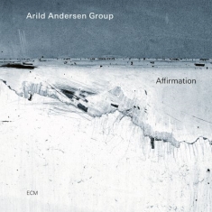Arild Andersen Quartet - Affirmation