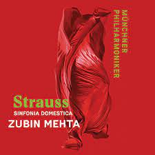 Münchner Philharmoniker & Zubi - Strauss: Sinfonia Domestica